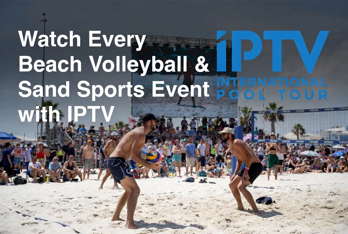 Watch every beach volleyball and sand sports event live with IPTV